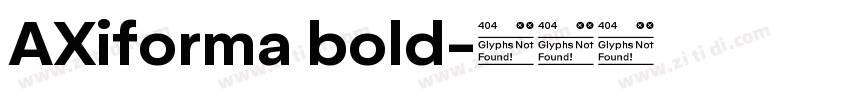 AXiforma bold字体转换